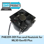 Hpe P48359-001 Fan And Heatsink For ML30 GEN10 Plus P47402-001 P44848-001. Fixed Price $33.00.