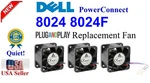 3X Quiet (30DBA) Noise Replacement Fans Dell Powerconnect 8024F Fanassembly. Fixed Price $69.95.