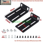 Universal Adjustable 19" Ears Bracket Kit For Hp Procurve Aruba Switches. Fixed Price $19.98.