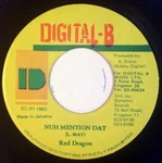 Red Dragon - Nuh Mention Dat, 7", (vinyl). Fixed Price $28.25.